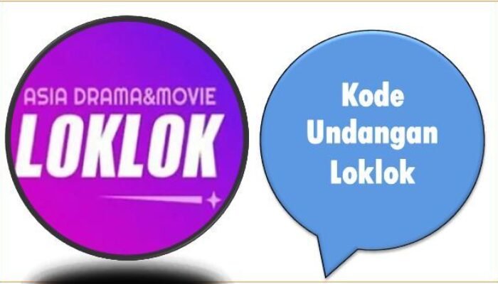 Kode Undangan Loklok 2025