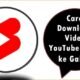Cara Download Video YouTube Short ke Galeri