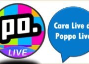 Cara Live di Poppo Live