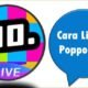 Cara Live di Poppo Live