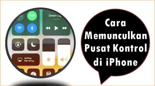 Cara Memunculkan Pusat Kontrol di iPhone