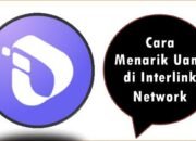 Cara Menarik Uang di Interlink Network