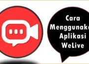 Cara Menggunakan Aplikasi WeLive