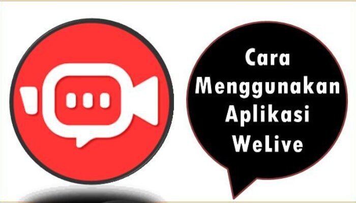 Cara Menggunakan Aplikasi WeLive