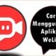 Cara Menggunakan Aplikasi WeLive
