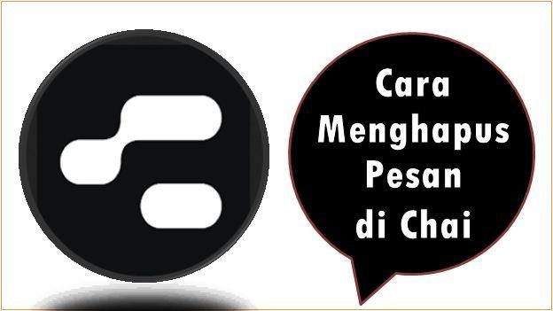 Cara Menghapus Pesan di Chai