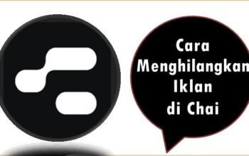 Cara Menghilangkan Iklan di Chai