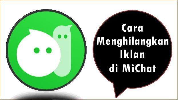 Cara Menghilangkan Iklan di MiChat