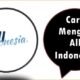Cara Mengisi All Indonesia