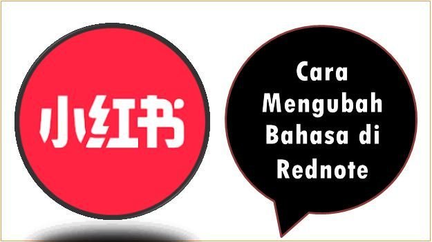 Cara Mengubah Bahasa di Rednote