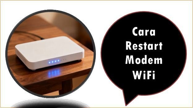 Cara Restart Modem WiFi