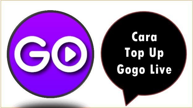 Cara Top Up Gogo Live