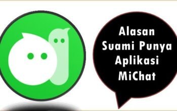 Alasan Suami Punya Aplikasi MiChat