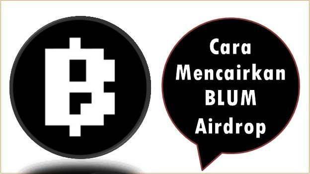 Cara Mencairkan BLUM Airdrop