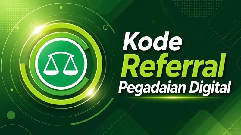 Kode Referral Pegadaian Digital