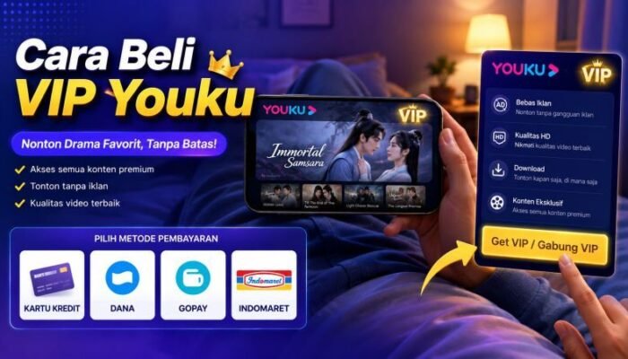 Cara Beli VIP Youku
