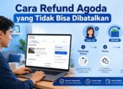 Cara Refund Agoda yang Tidak Bisa Dibatalkan