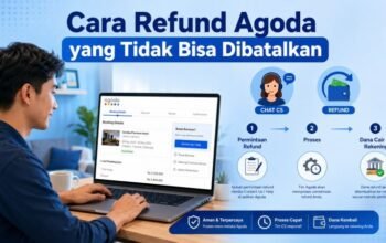 Cara Refund Agoda yang Tidak Bisa Dibatalkan