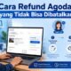 Cara Refund Agoda yang Tidak Bisa Dibatalkan