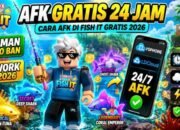 Cara AFK di Fish It Gratis