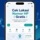 Cara Cek Lokasi Nomor HP Gratis