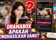 Dramabox Apakah Menghasilkan Uang? Fakta, Review Jujur, dan Cara Dapat Koin!